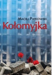 Okładka książki Kołomyjka Maciej Patkowski