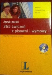 Okładka książki Język polski 365 ćwiczeń z pisowni i wymowy Agata Hącia, Barbara Pędzich