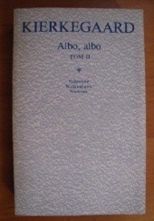 Okładka książki Albo-albo. T. 2 Søren Aabye Kierkegaard