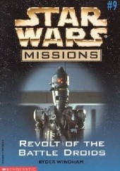 Okładka książki Revolt of the Battle Droids Ryder Windham