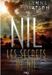 Okładka książki Nil : Les secrets de Nil Lynne Matson