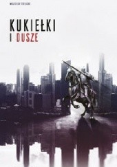 Okładka książki Kukiełki i Dusze Wojciech Terlecki