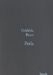 Okładka książki Perla Frédéric Brun