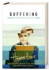 Okładka książki Buffering: Unshared Tales of a Life Fully Loaded Hannah Hart