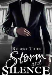 Okładka książki Storm and Silence Robert Thier
