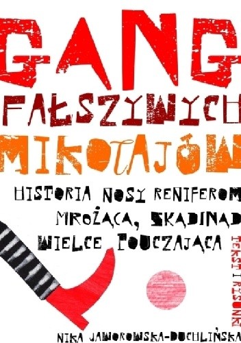 Okładka książki Gang fałszywych Mikołajów Nika Jaworowska-Duchlińska
