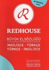 Okładka książki Redhouse Büyük Elsözlüğü (İngilizce-Türkçe/Türkçe-İngilizce) Genişletilmiş Baskı praca zbiorowa