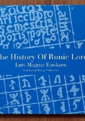 Okładka książki The History of Runic Lore Lars Magnar Enoksen