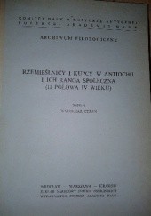 Okładka książki Rzemieślnicy i kupcy w Antiochii i ich ranga społeczna Waldemar Ceran
