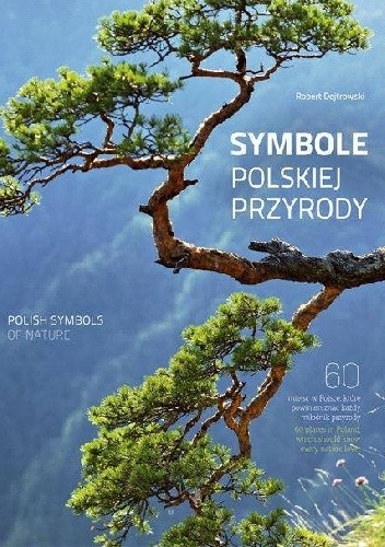 Okładka książki Symbole polskiej przyrody Robert Dejtrowski