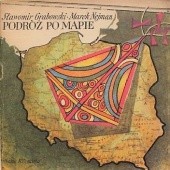 Okładka książki Podróż po mapie Sławomir Grabowski, Marek Nejman