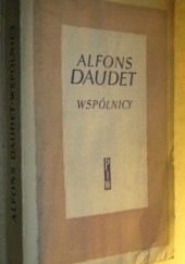Okładka książki Wspólnicy Alphonse Daudet