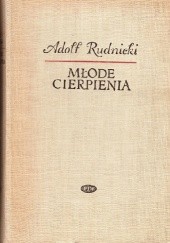 Okładka książki Młode cierpienia Adolf Rudnicki