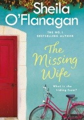 Okładka książki The missing wife Sheila O'Flanagan