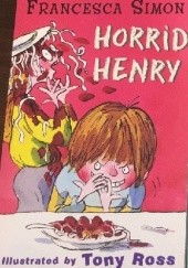 Okładka książki Horrid Henry Francesca Simon