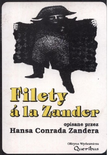 Okładka książki Filety a la Zander opisane przez Hansa Conrada Zandera Hans Conrad Zander