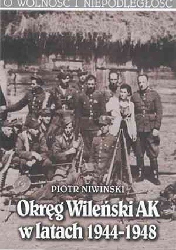 Okręg Wileński AK w latach 1944-1948