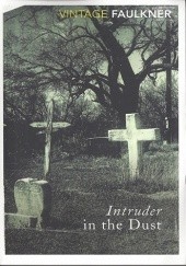 Okładka książki Intruder in the Dust William Faulkner
