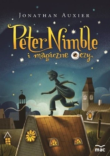 Okładka książki Peter Nimble i magiczne oczy Jonathan Auxier