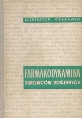 Okładka książki Farmakodynamika surowców roślinnych