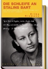 Okładka książki Die schleife an Stalins Bart Erika Riemann