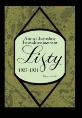 Okładka książki Listy 1927-1931 Anna Iwaszkiewicz, Jarosław Iwaszkiewicz
