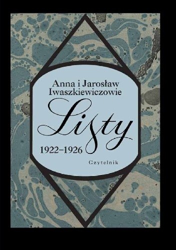 Okładka książki Listy 1922-1926 Anna Iwaszkiewicz, Jarosław Iwaszkiewicz