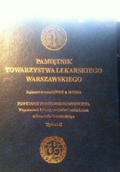 Okładka książki Pamiętnik Towarzystwa Lekarskiego Warszawskiego Powstanie Warszawskie i medycyna tom II praca zbiorowa