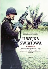 Okładka książki II wojna światowa. Kompendium Bogusław Brodecki