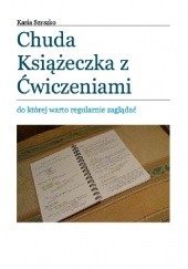 Okładka książki Chuda Książeczka z ćwiczeniami, do której warto regularnie zaglądać Kasia Szyszko