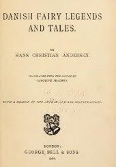Okładka książki Danish Fairy Legends and Tales Hans Christian Andersen