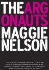 Okładka książki The Argonauts Maggie Nelson