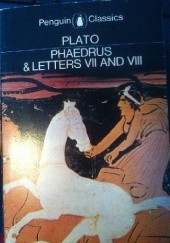 Okładka książki Phaedrus &amp;amp; Letters VII and VIII Platon