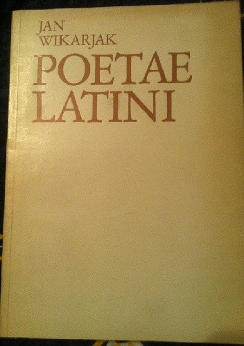 Okładka książki Poetae Latini Jan Wikarjak