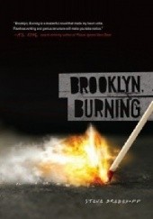 Okładka książki Brooklyn, Burning Steve Brezenoff
