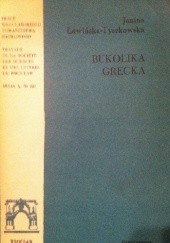 Okładka książki Bukolika grecka Janina Ławińska-Tyszkowska