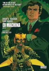 Okładka książki Ex Machina. Book One Tony Harris, Brian K. Vaughan