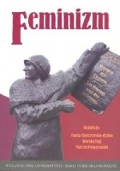 Okładka książki Feminizm Dorota Maj, Maria Marczewska-Rytko, Marcin Pomarański, praca zbiorowa