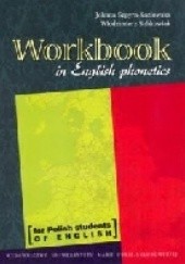 Okładka książki Workbook in English Phonetics Włodzimierz Sobkowiak, Jolanta Szpyra-Kozłowska