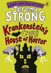 Okładka książki Krankenstein's Crazy House of Horror Jeremy Strong