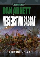 Okładka książki Męczeństwo Sabbat Dan Abnett