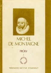 Okładka książki Próby. Księga pierwsza Michel de Montaigne