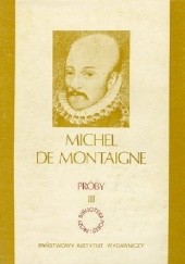 Okładka książki Próby. Księga trzecia Michel de Montaigne
