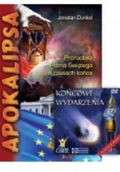 Okładka książki APOKALIPSA + DVD. Proroctwa Pisma Świętego o czasach końca Jonatan Dunkel