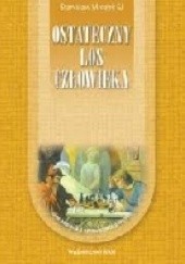 Okładka książki Ostateczny los człowieka Stanisław Mrozek SJ