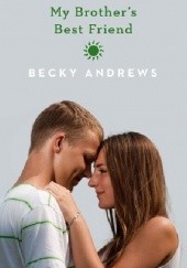 Okładka książki My Brother's Best Friend Becky Andrews