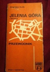 Okładka książki Jelenia Góra i okolice Przewodnik Zbigniew Kulik