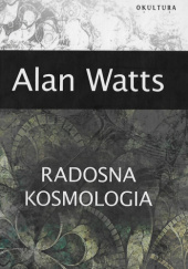 Okładka książki Radosna kosmologia Alan Watts