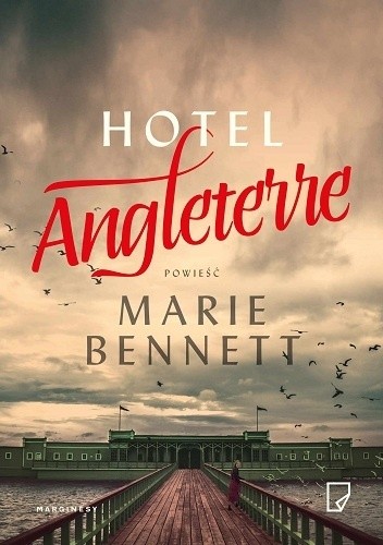 Okładka książki Hotel Angleterre Marie Bennett