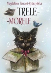 Okładka książki Trele-morele Magdalena Tarczoń-Rybczyńska